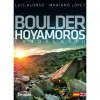 Desnivel Boulder Hoyamoros bouldering climbing guide* Boulder|Boulder Guidebooks