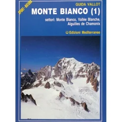 Edizioni Mediterranee Monte Bianco 1 climbing guidbook* Trad/Multipitch|Trad And Multi-Pitch Guidebooks