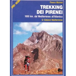 Edizioni Mediterranee Trekking Dei Pirenei trekking guidebook* Hiking Guidebooks|Trekking Guidebooks