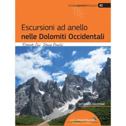 Idea Montagna Escursioni ad anello nelle Dolomiti Occidentali (2a Ed.) trekking guide* Hiking Guidebooks|Trekking Guidebooks