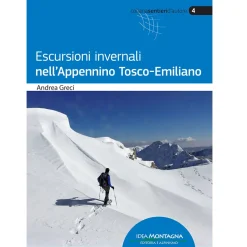 Idea Montagna Escursioni invernali nell’Appennino Tosco-Emiliano trekking guide* Snowshoes|Hiking Guidebooks
