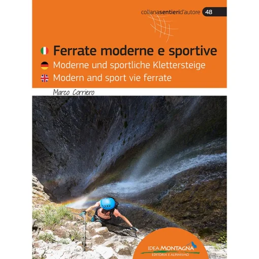 Idea Montagna Modern and Sport Vie Ferrate via ferrata guide* Via Ferrata Guidebooks|Via Ferrata Guidebooks