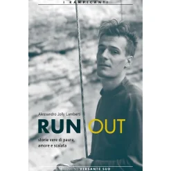 Versante Sud Run Out climbing novel* Novels And Other Books