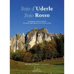 ViviDolomiti Sojo d'Uderle Sojo Rosso climbing history book* Novels And Other Books