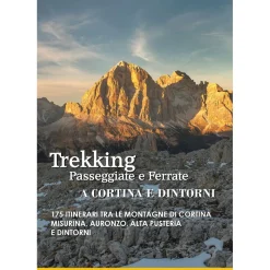 ViviDolomiti Trekking Passeggiate e Ferrate trekking guidebook* Hiking Guidebooks|Trekking Guidebooks
